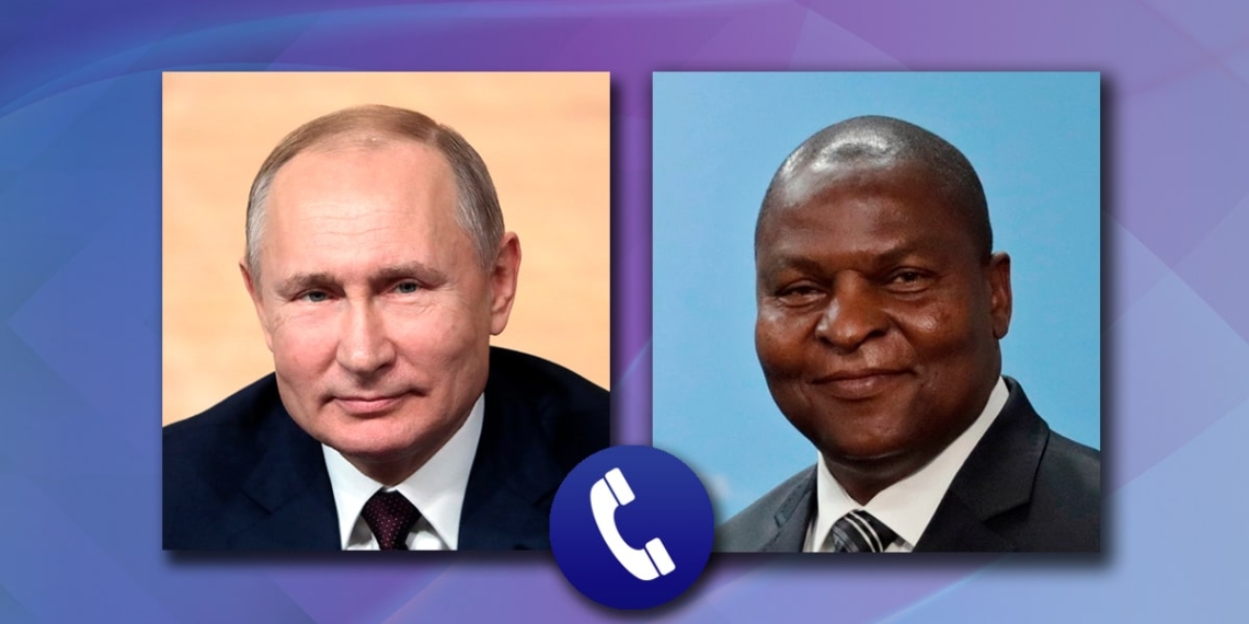 Le Chef de l’Etat Centrafricain Faustin Archange Touadéra a eu un échange téléphonique avec son homologue Russe, Vladimir Poutine