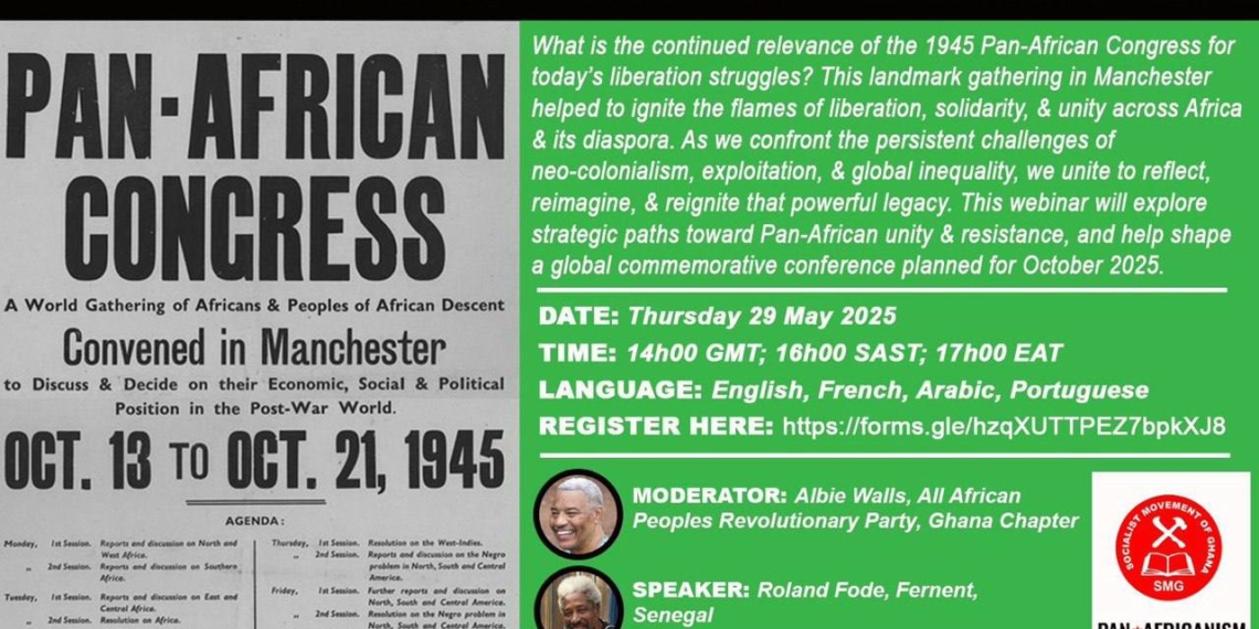 DES PANAFRICANISTES PROGRESSISTES PLANIFIENT L’AVENIR À L’OCCASION DES 80 ANS DU CONGRÈS DE MANCHESTER